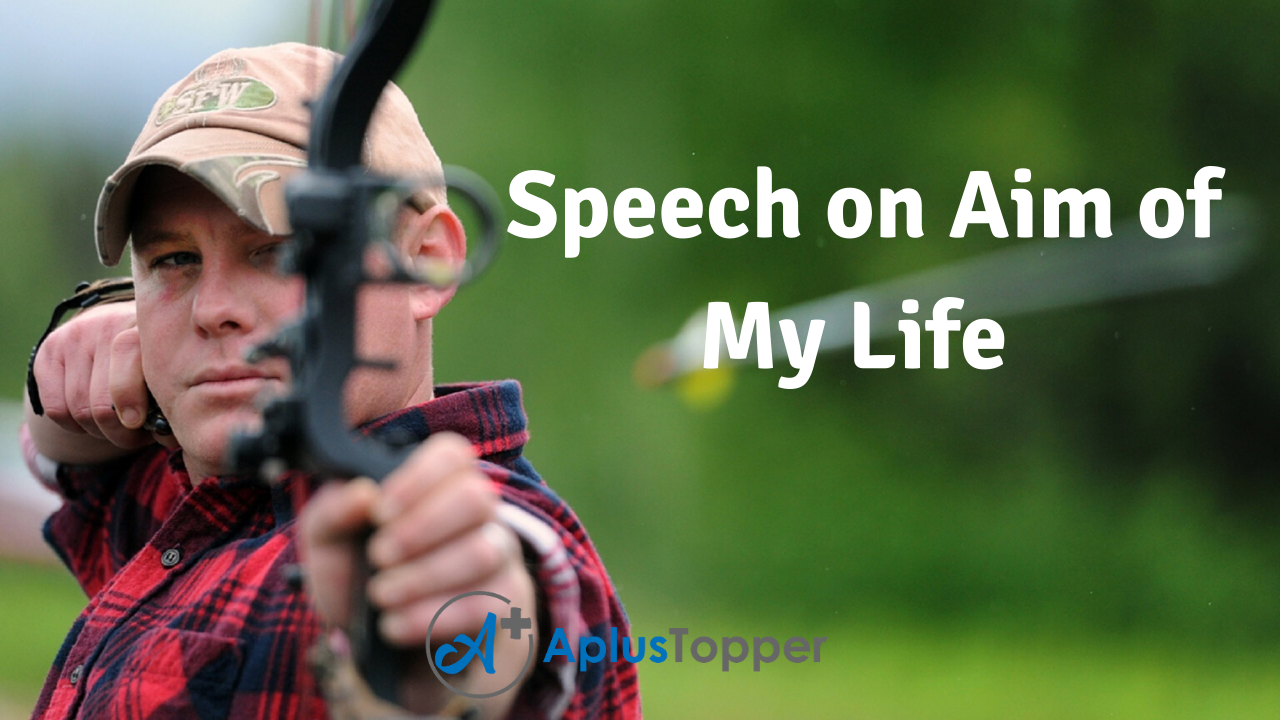 Speech on Aim My Life