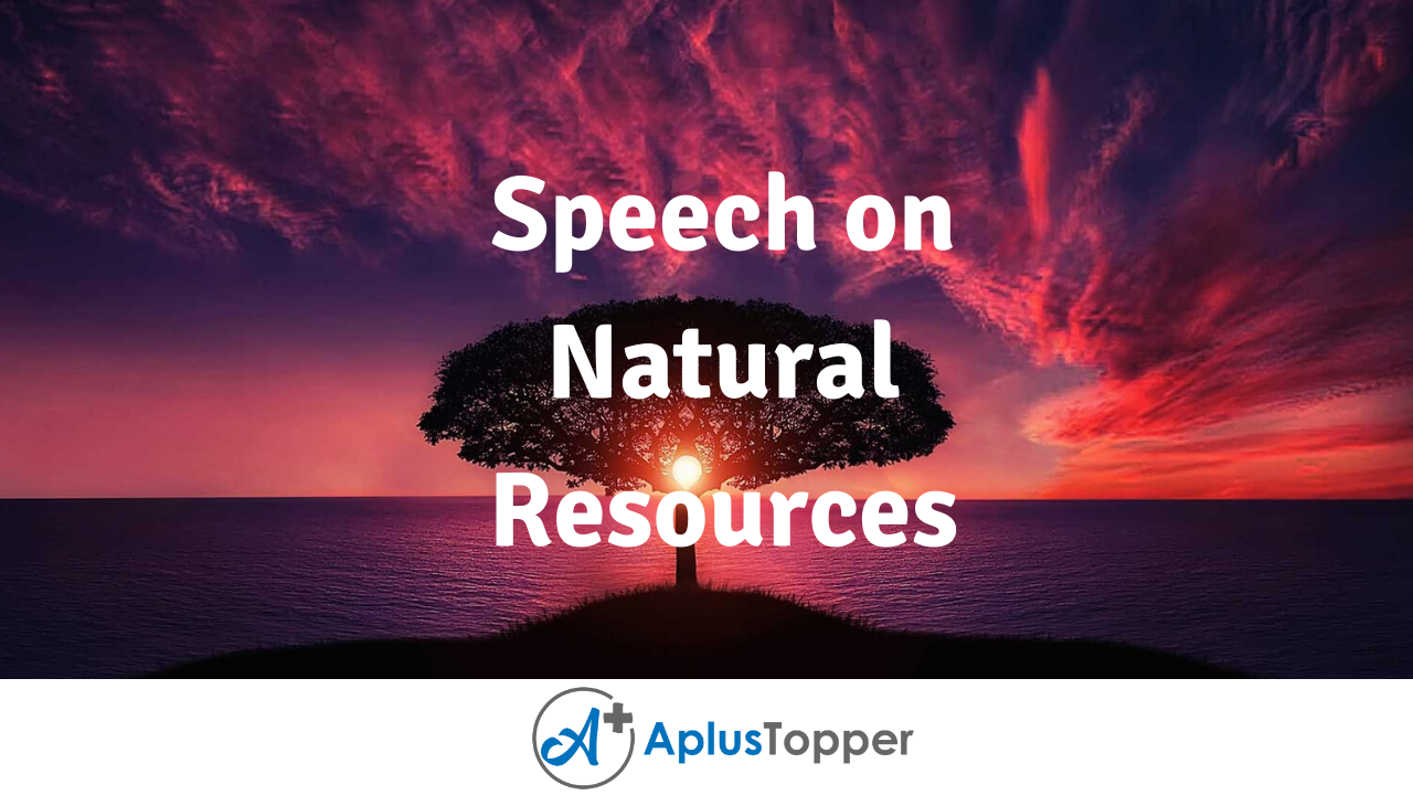 Speech on Natural Resources