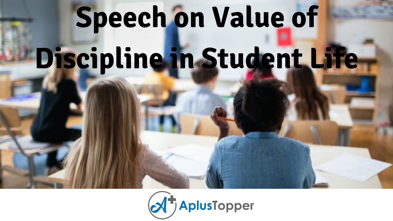 Speech on Value of Discipline in Student Life