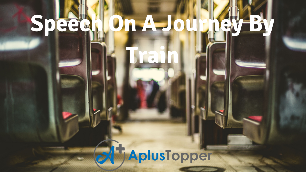 Speech on a Journey by Train