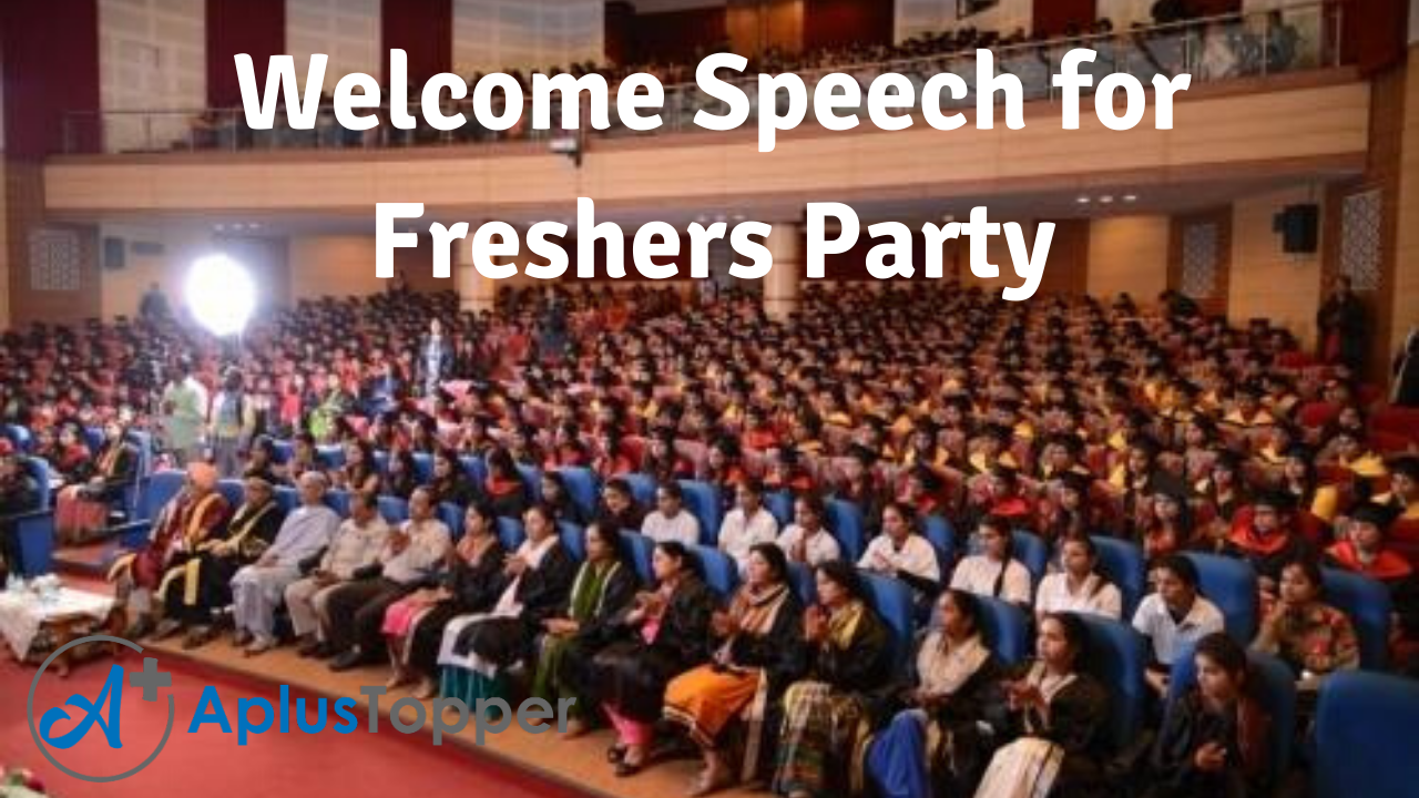 Welcome Speech for Fresher Party