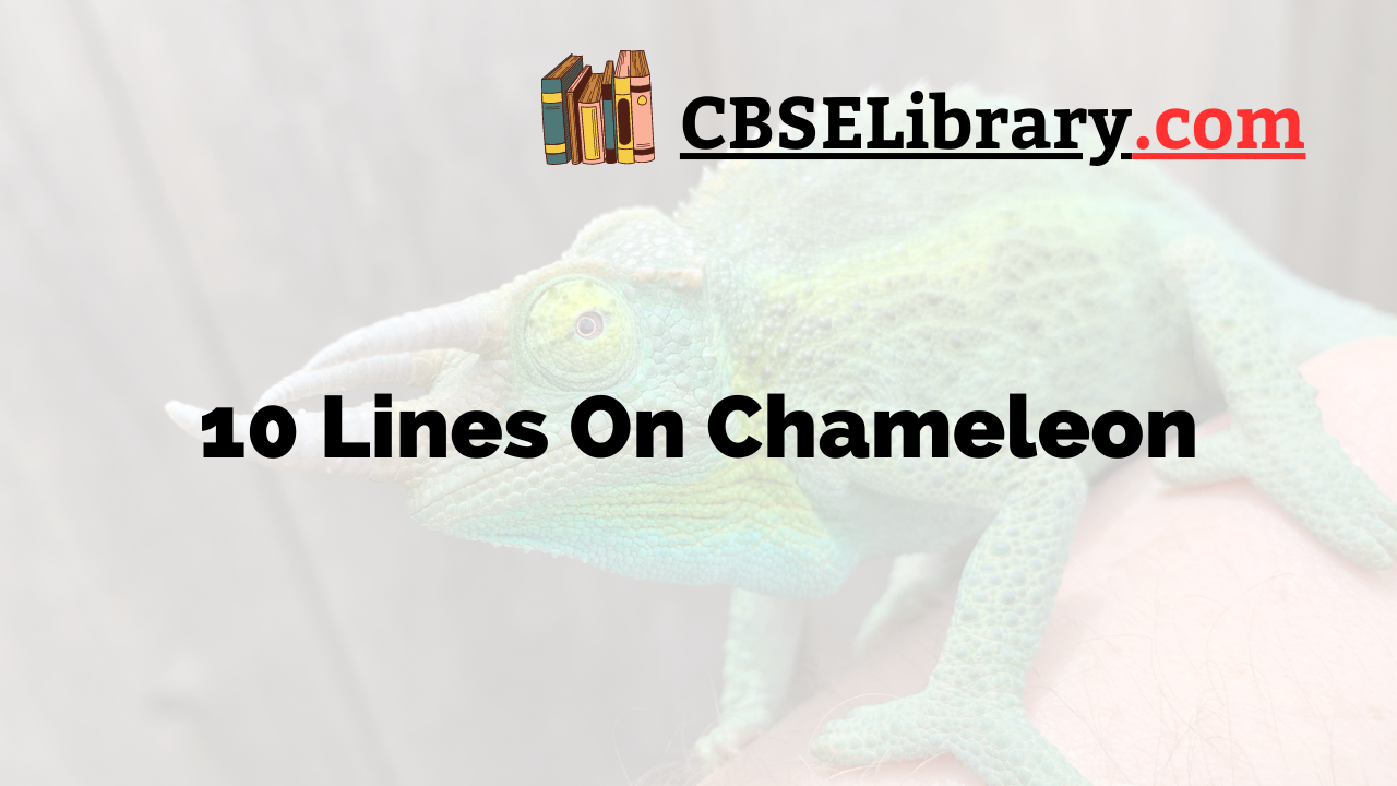 10 Lines On Chameleon