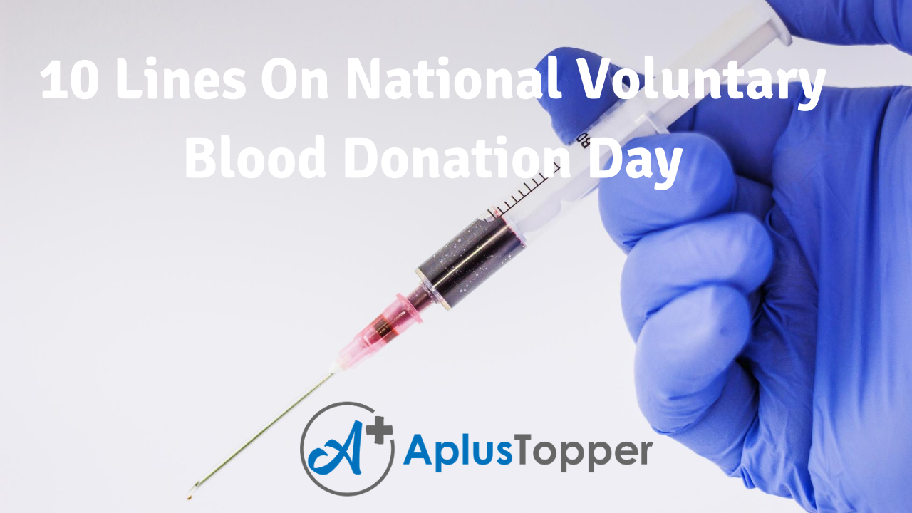 10 Lines On National Voluntary Blood Donation Day