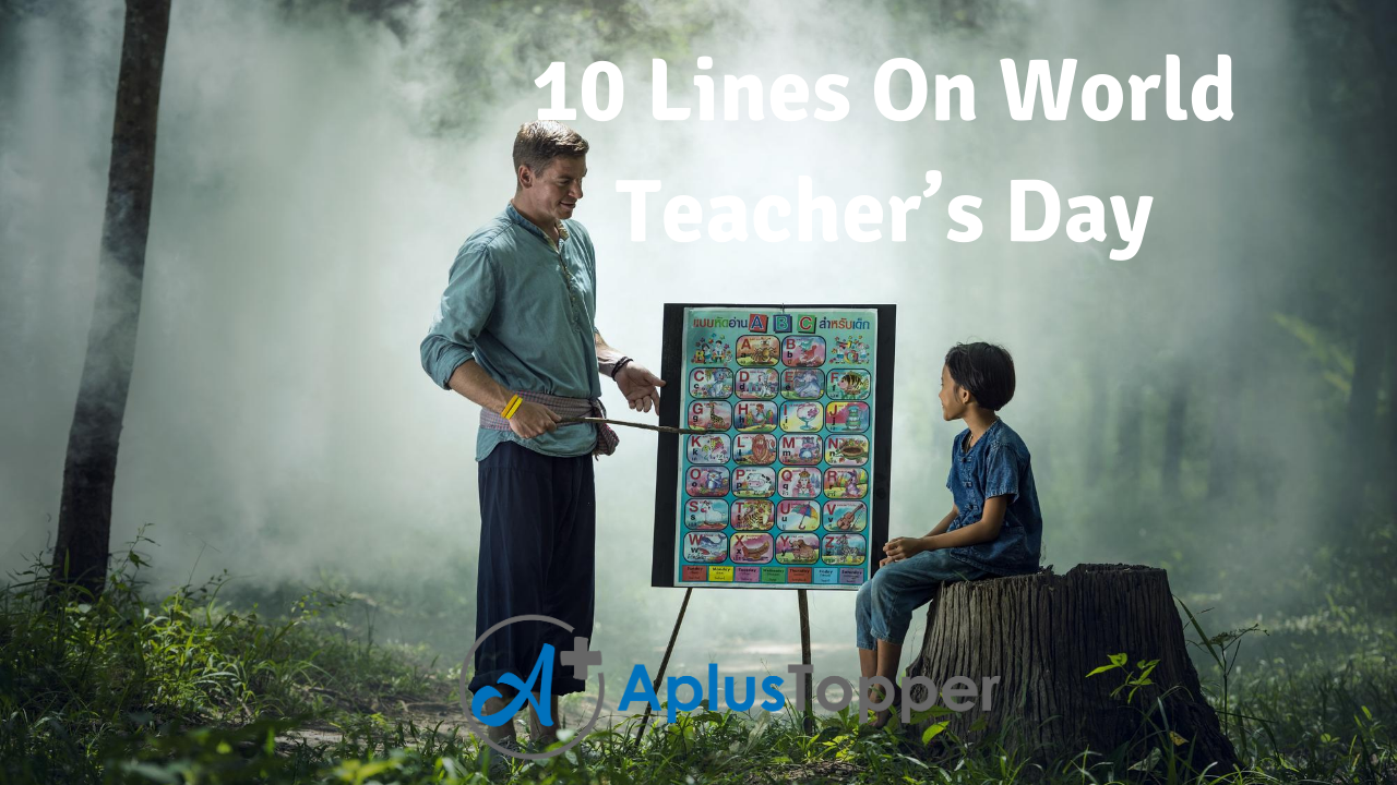 10 Lines On World Teacher’s Day