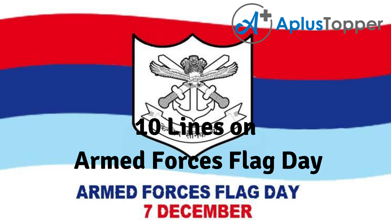 10 Lines on Armed Forces Flag Day