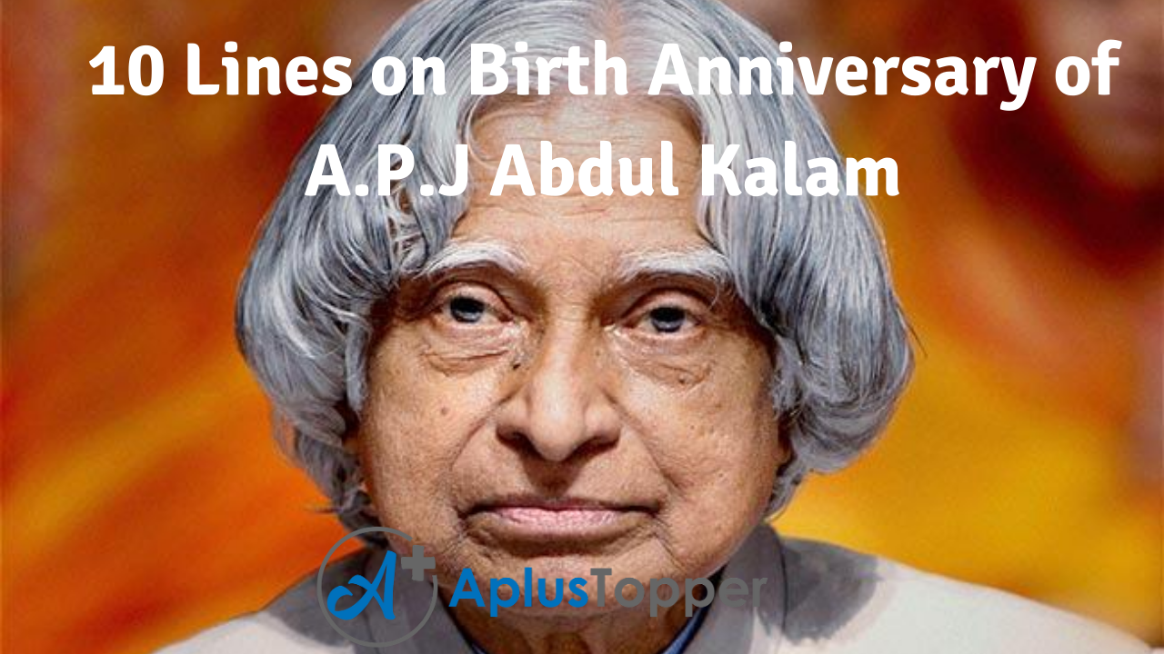 10 Lines on Birth Anniversary of A.P.J Abdul Kalam