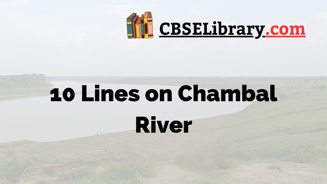 10 Lines on Chambal River