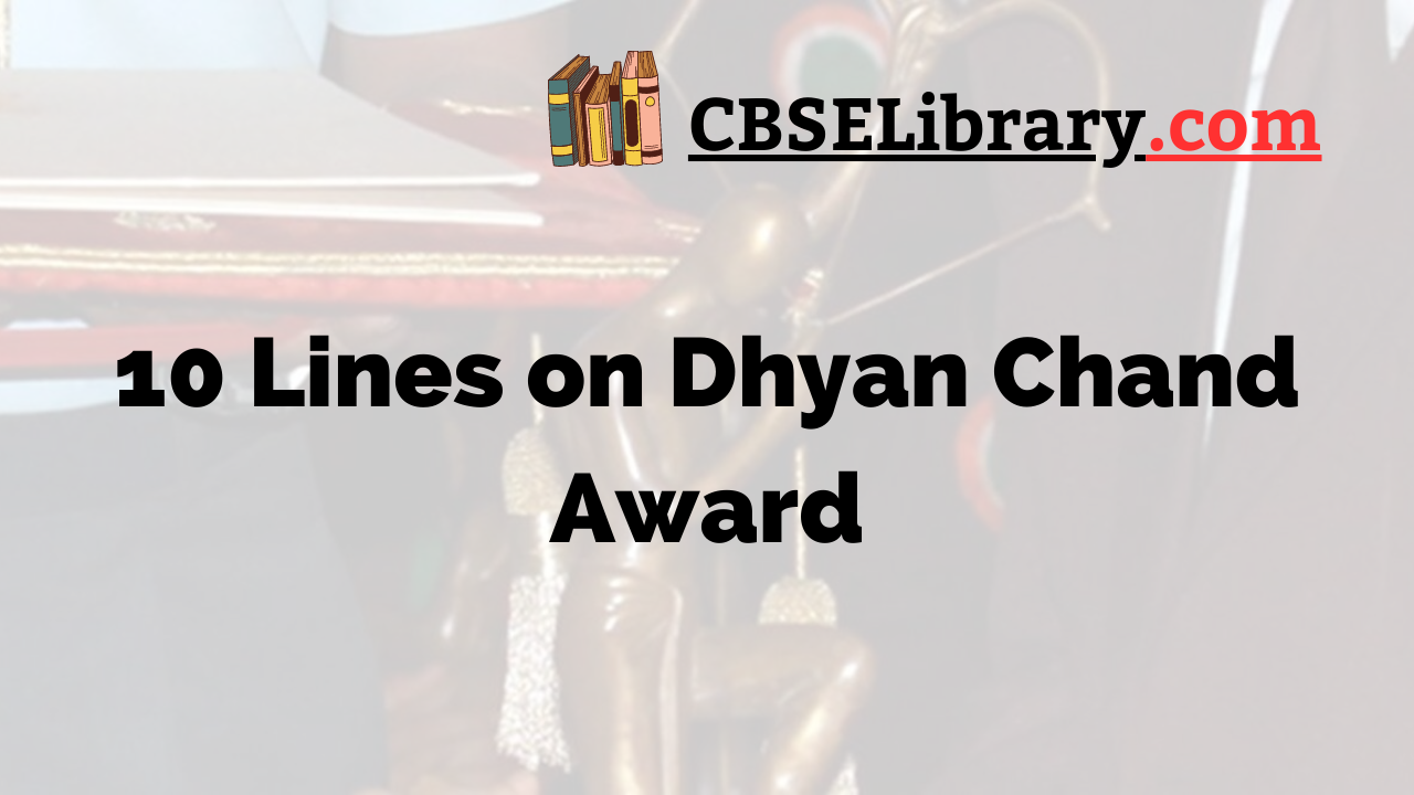 10 Lines on Dhyan Chand Award