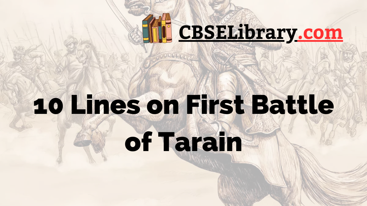 10 Lines on First Battle of Tarain