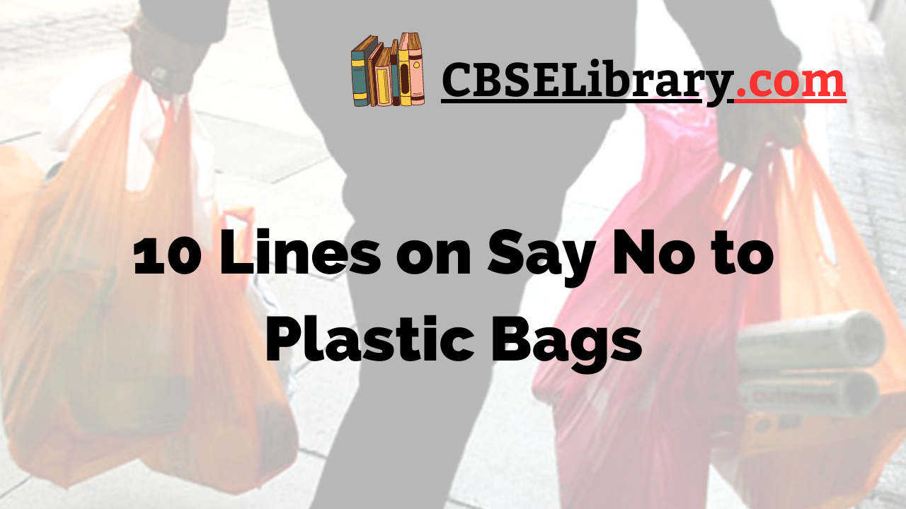 10 Lines on Say No to Plastic Bags
