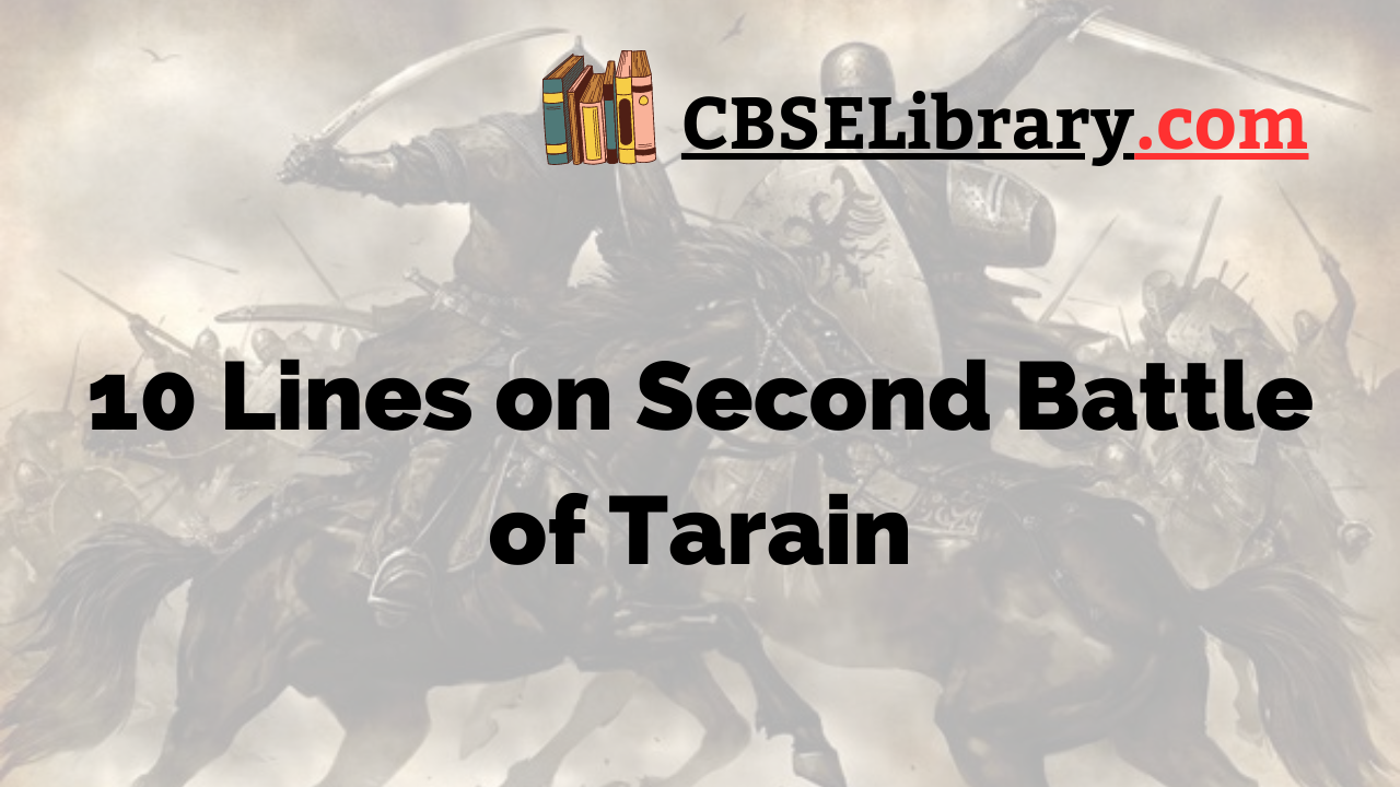 10 Lines on Second Battle of Tarain