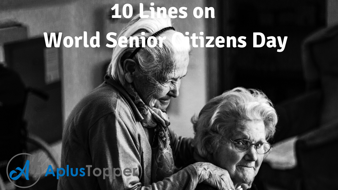 10 Lines on World Senior Citizens Day