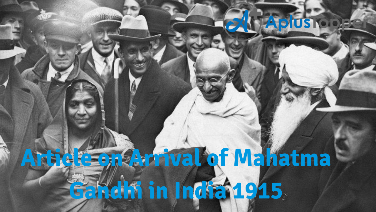 Article on Arrival of Mahatma Gandhi in India 1915