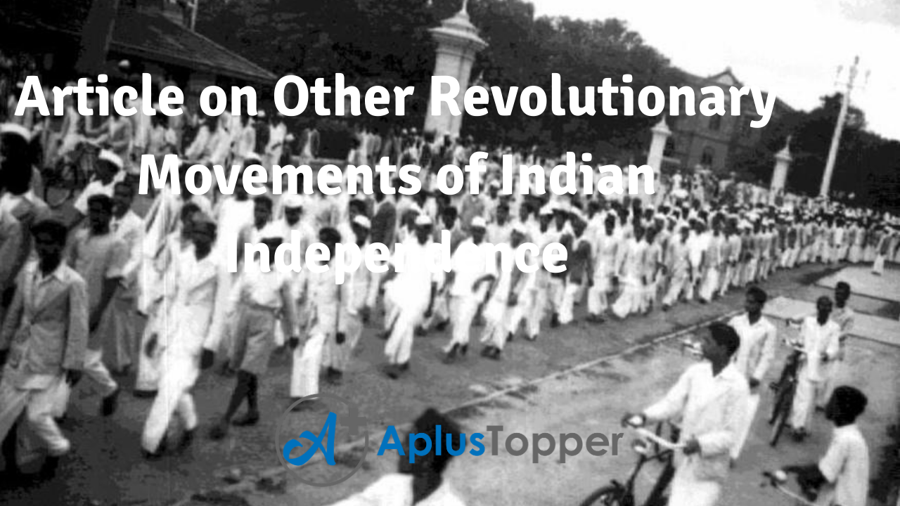Article on Other Revolutionary Movements of Indian Independence