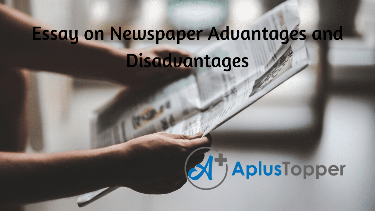 Newspaper Advertising Advantages and Disadvantages Essay