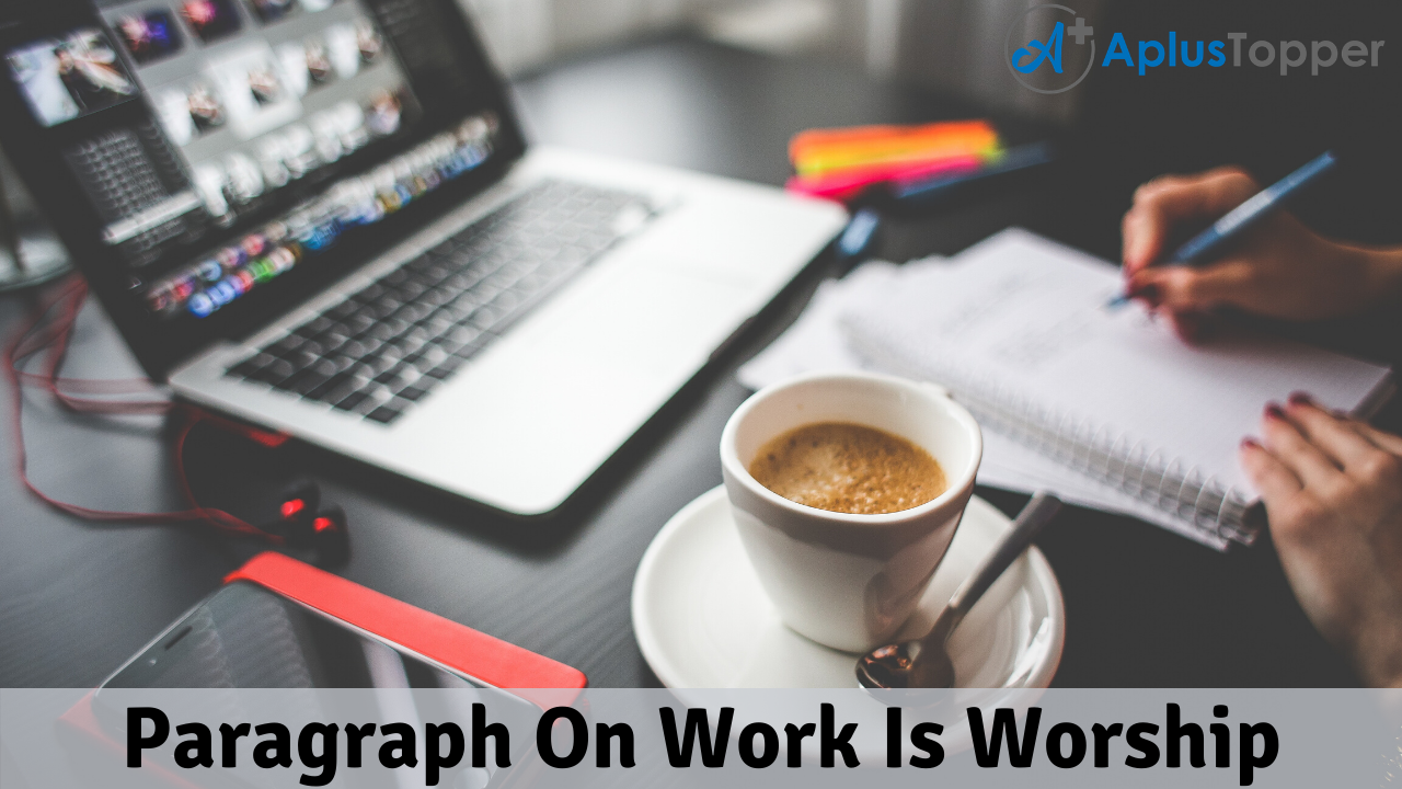 Paragraph On Work Is Worship