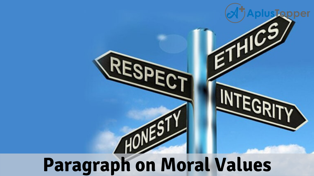 Paragraph on Moral Values