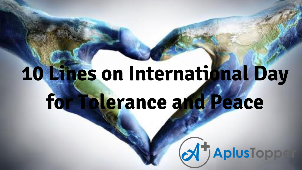 10 Lines on International Day for Tolerance and Peace