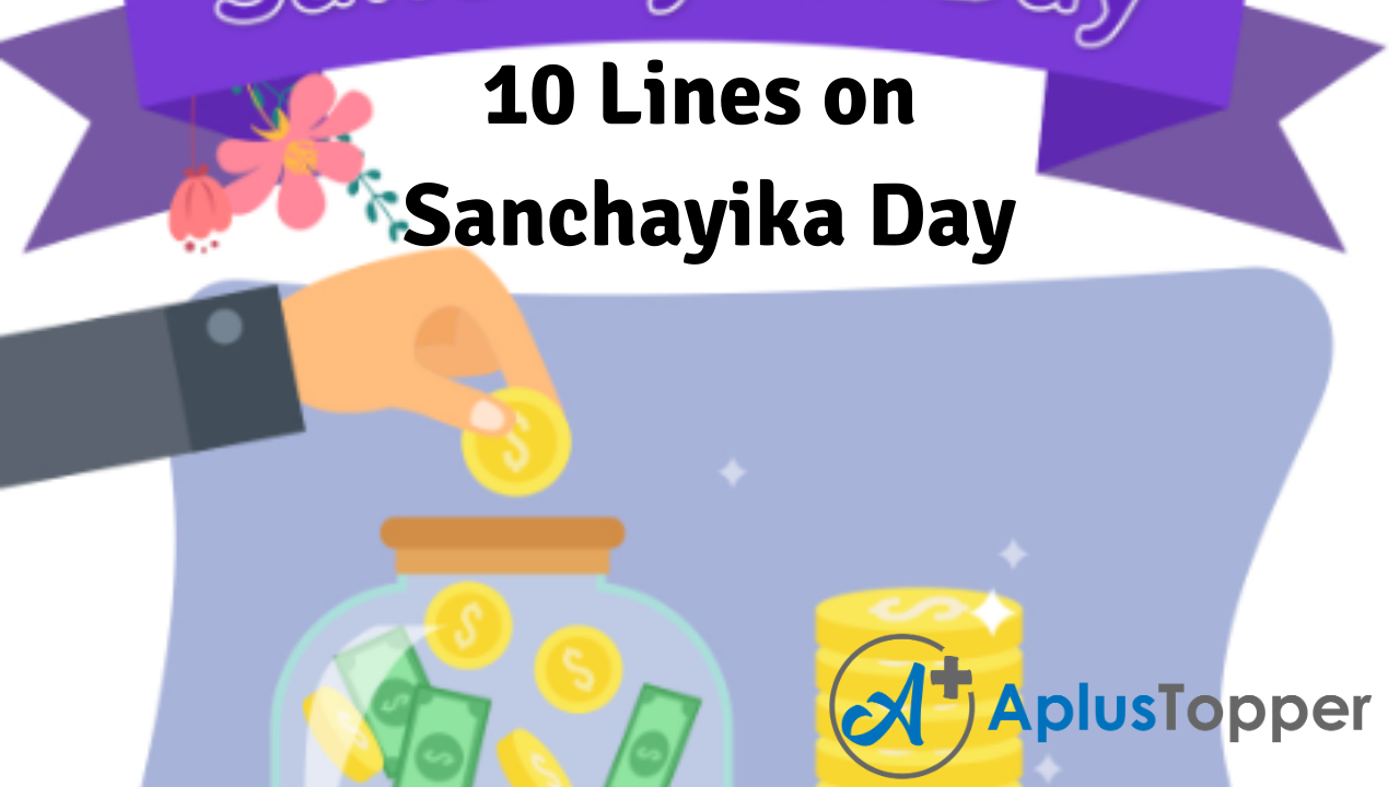 10 Lines on Sanchayika Day