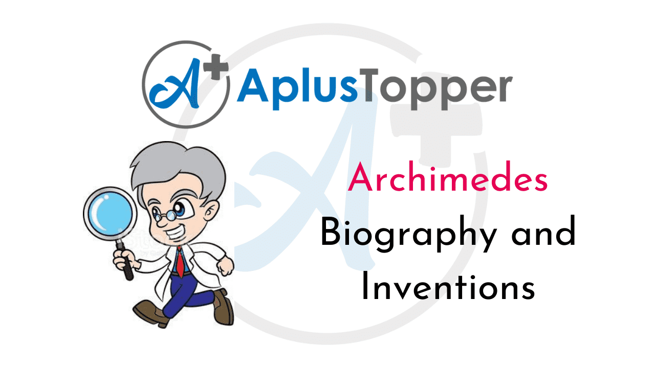 Archimedes Biography and Inventions