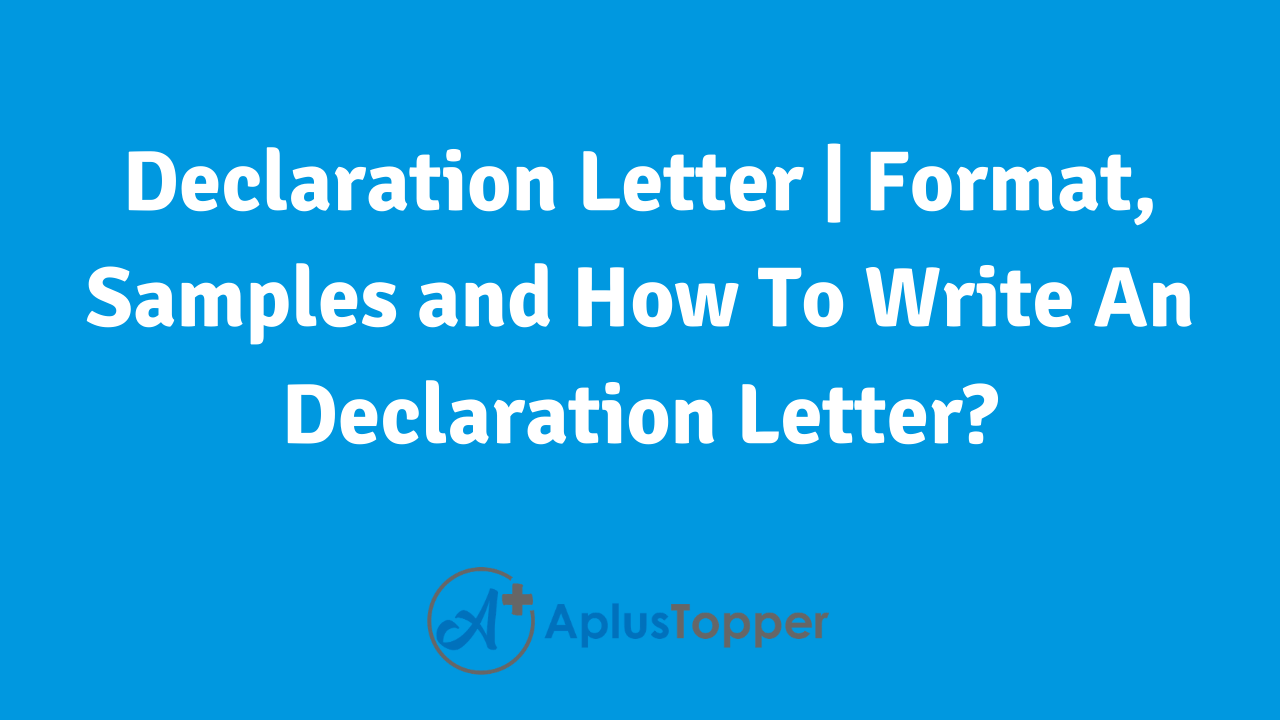 Declaration Letter How To Write Declaration Letter Samples Format Cbse Library