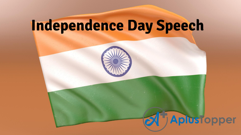 Independence Day Speech | Speech on Independence Day for Students and ...