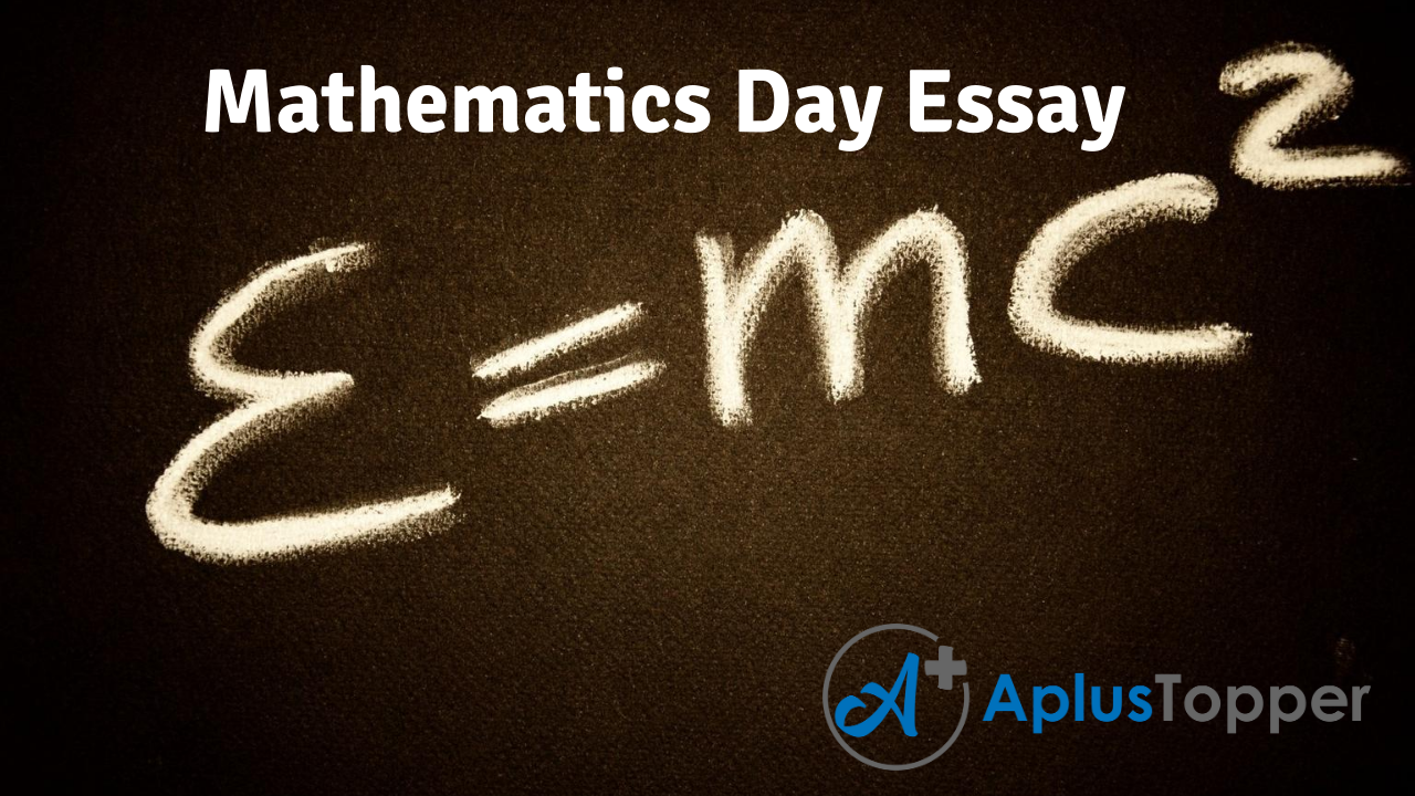 Mathematics Day Essay