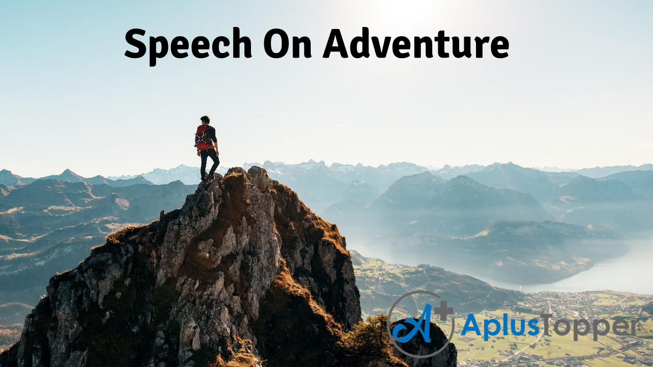 Speech On Adventure