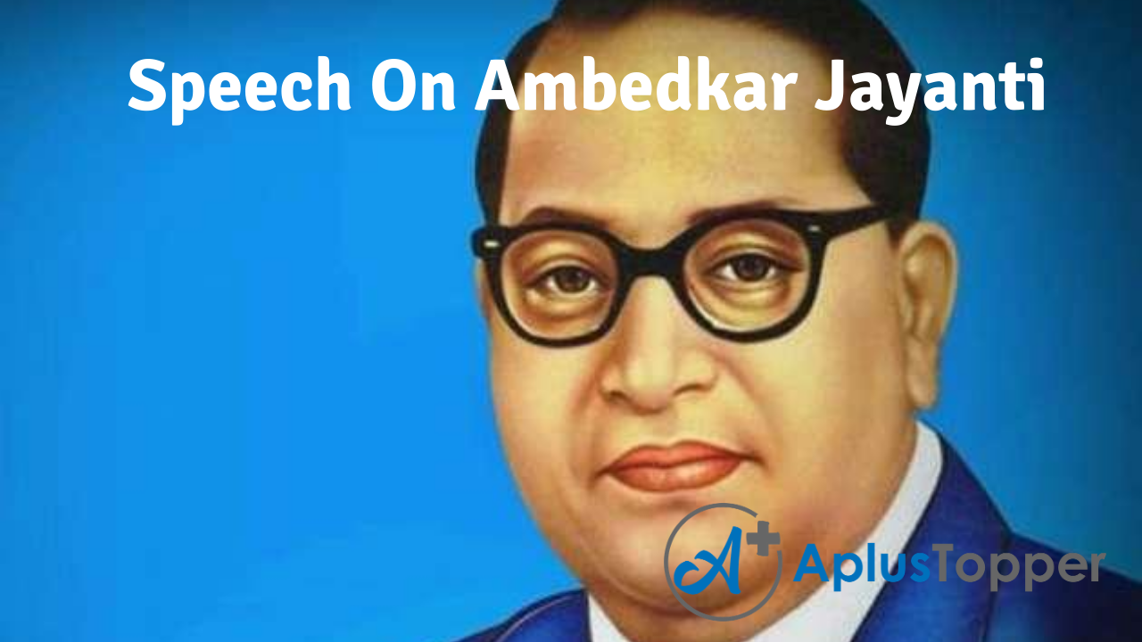 Speech On Ambedkar Jayanti