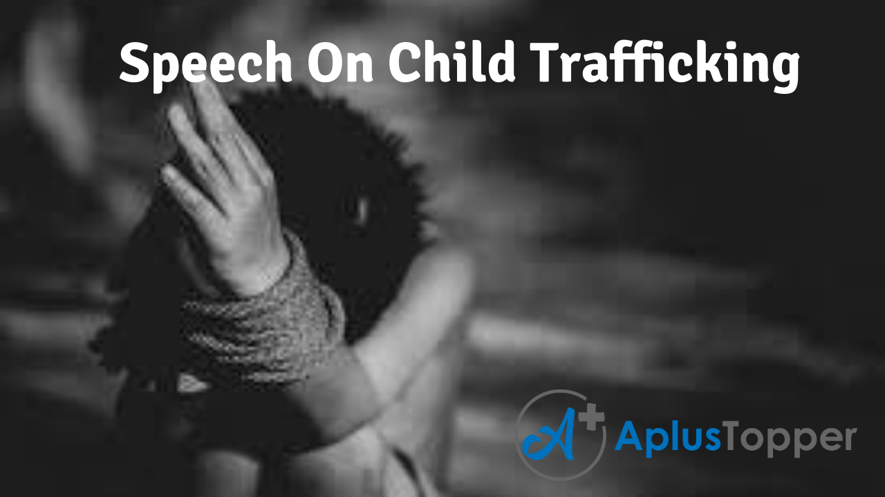 Speech On Child Trafficking