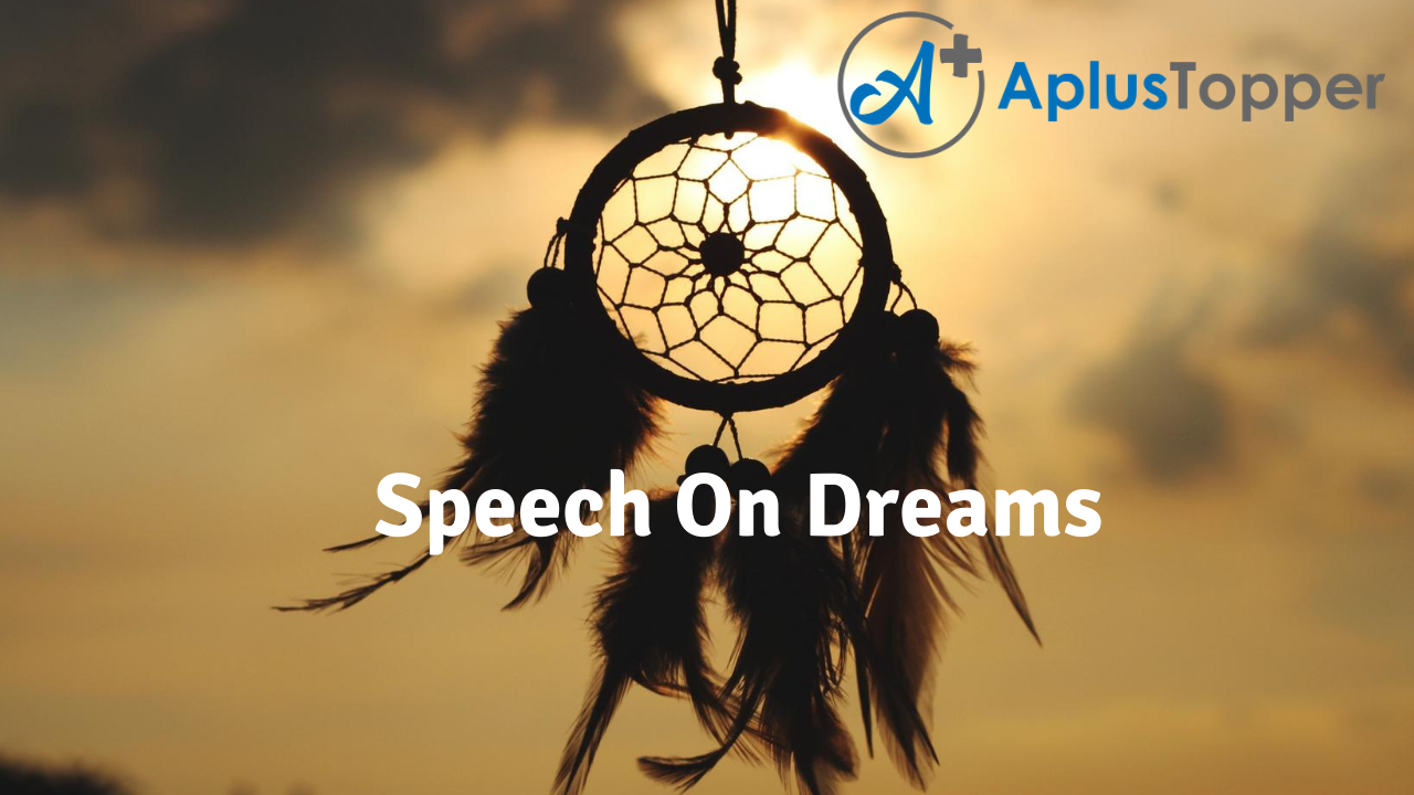 Speech on Dreams