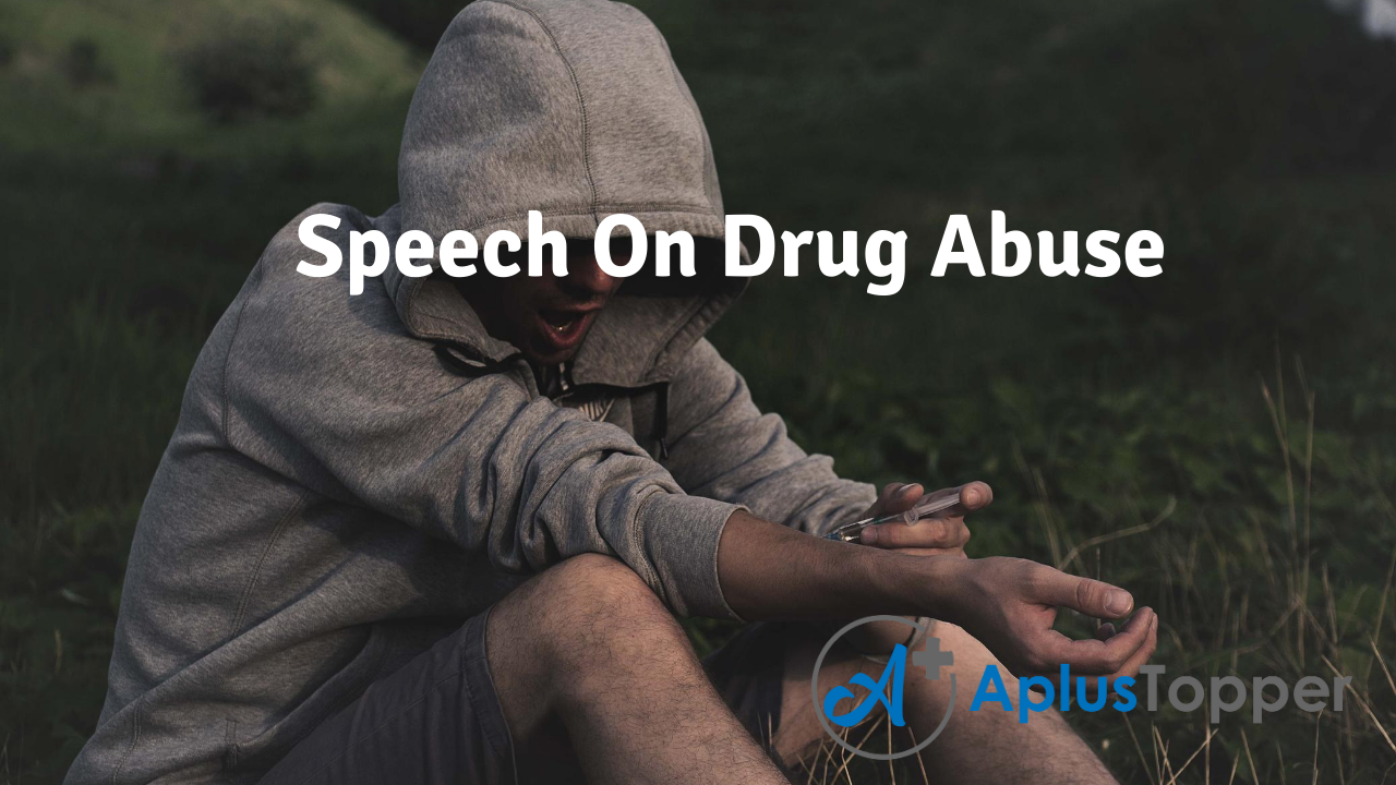 short speech on drug abuse and illicit trafficking