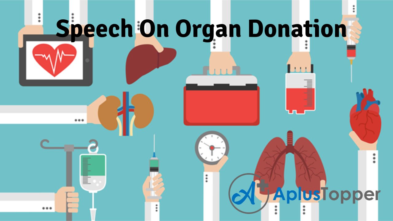 Speech On Organ Donation