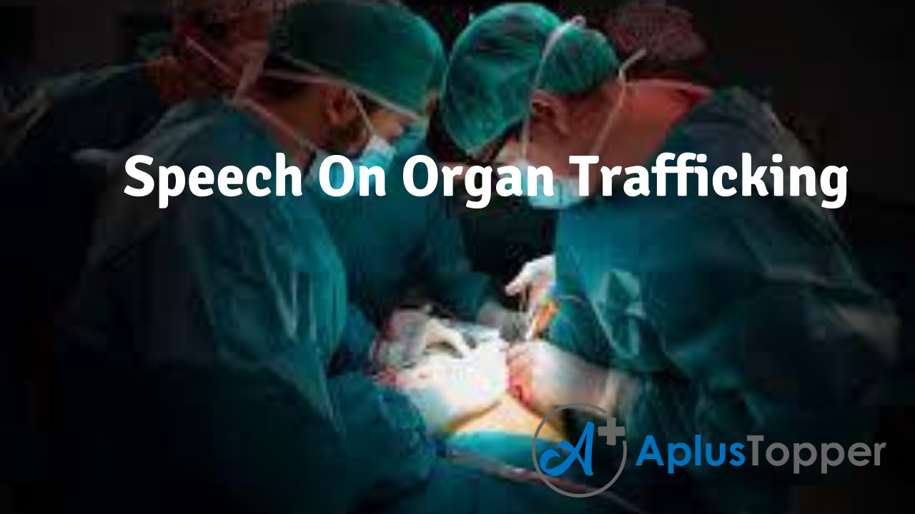Speech On Organ Trafficking