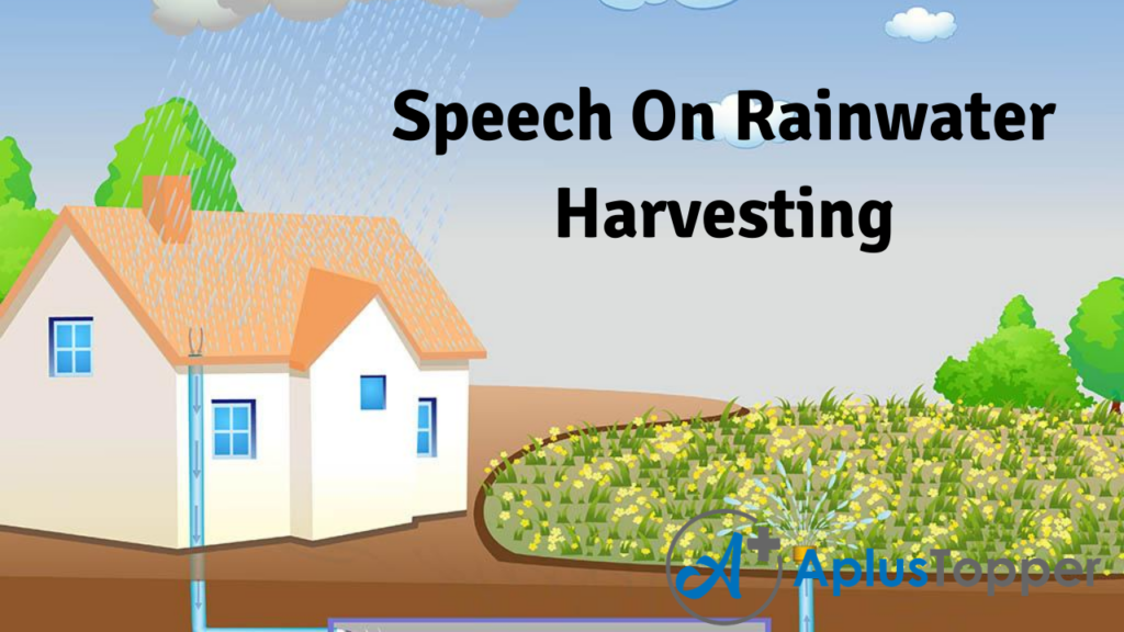a very short speech on rain water harvesting
