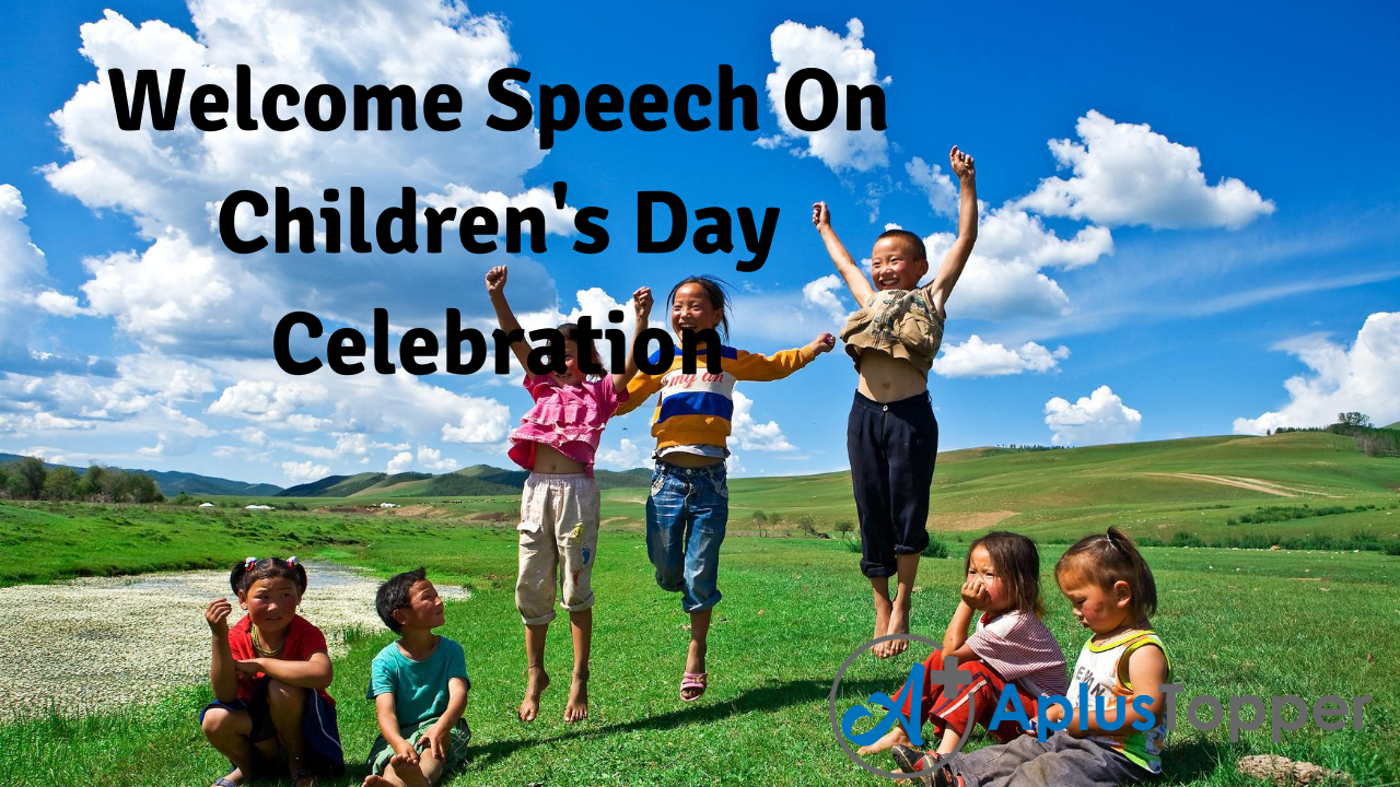 Welcome Speech On Children's Day Celebration