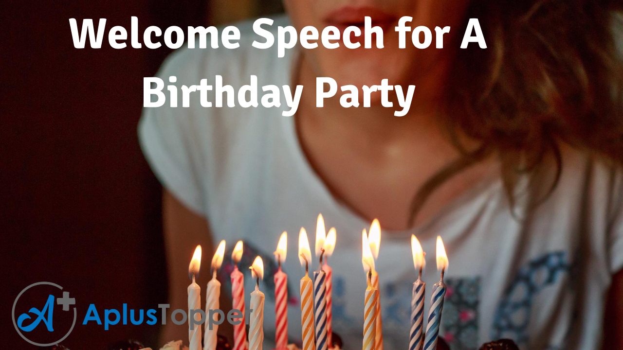 Welcome Speech for A Birthday Party