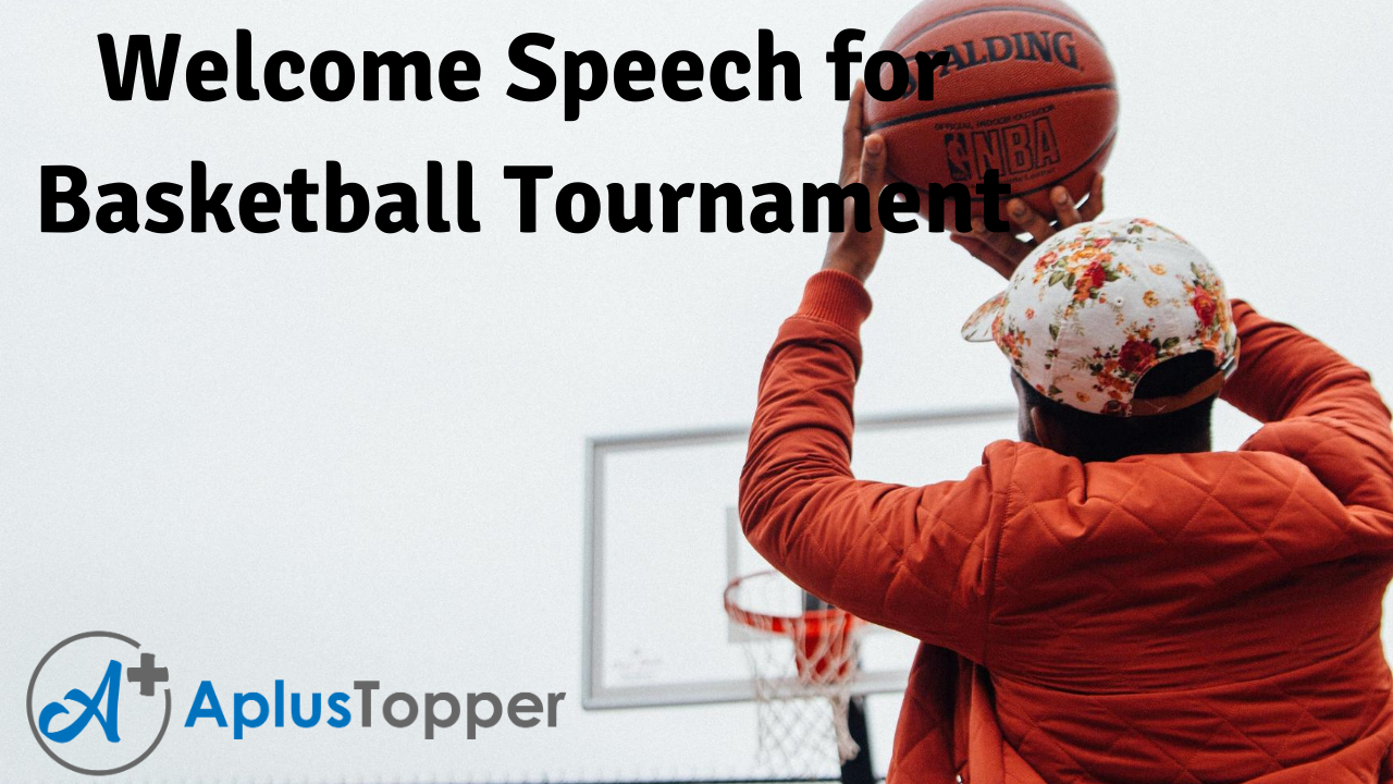 Welcome Speech for Basketball Tournament