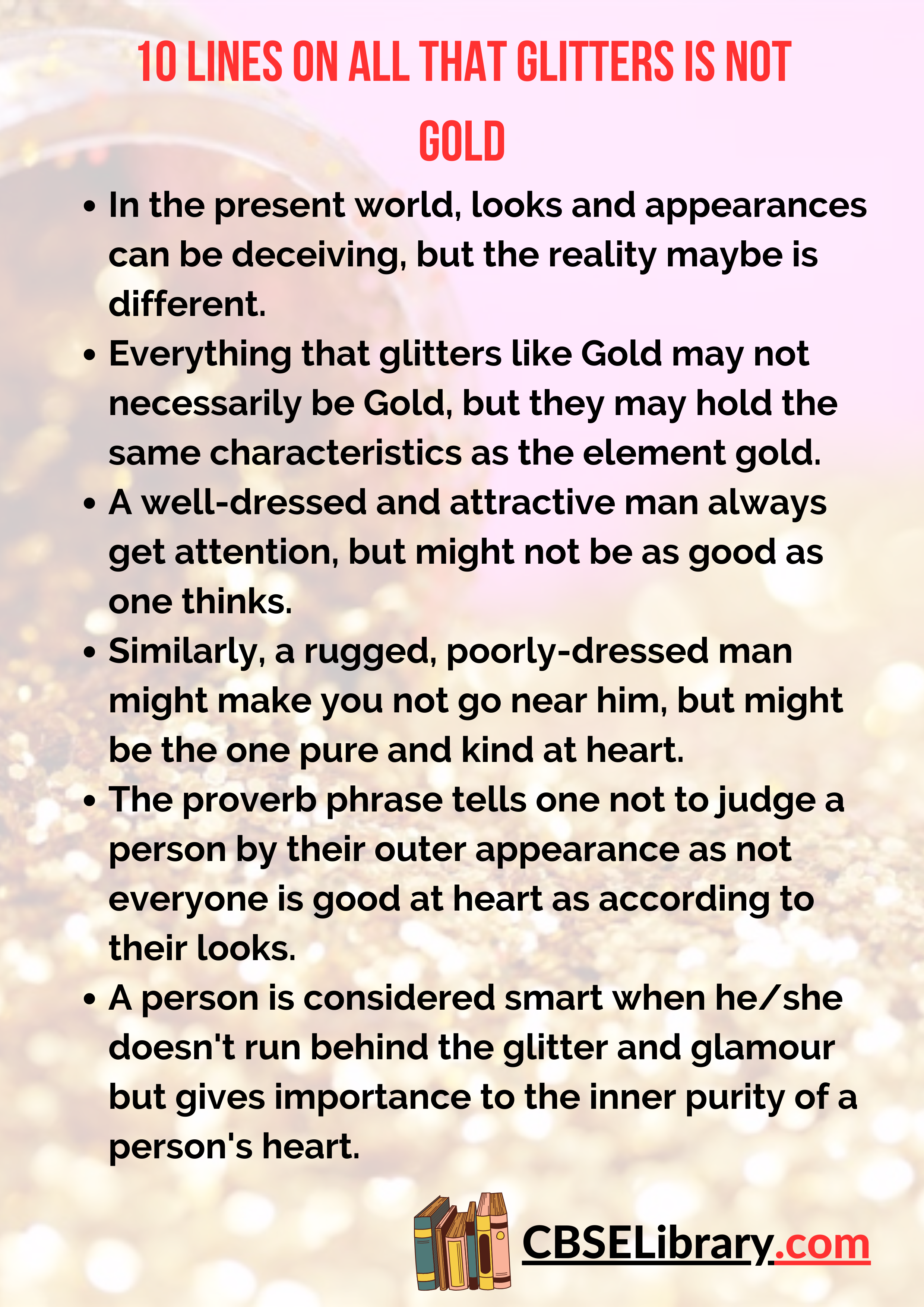 10 Lines on All that Glitters is not Gold