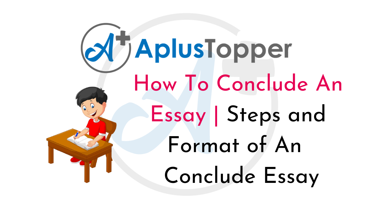 how to conclude your essay effectively