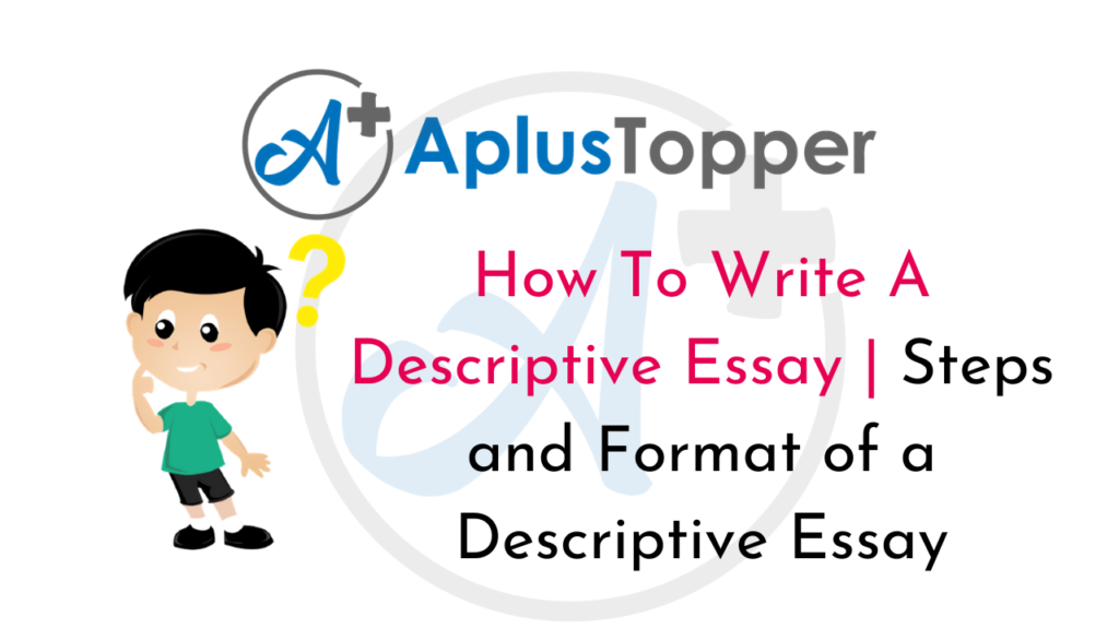 2 types of descriptive essays