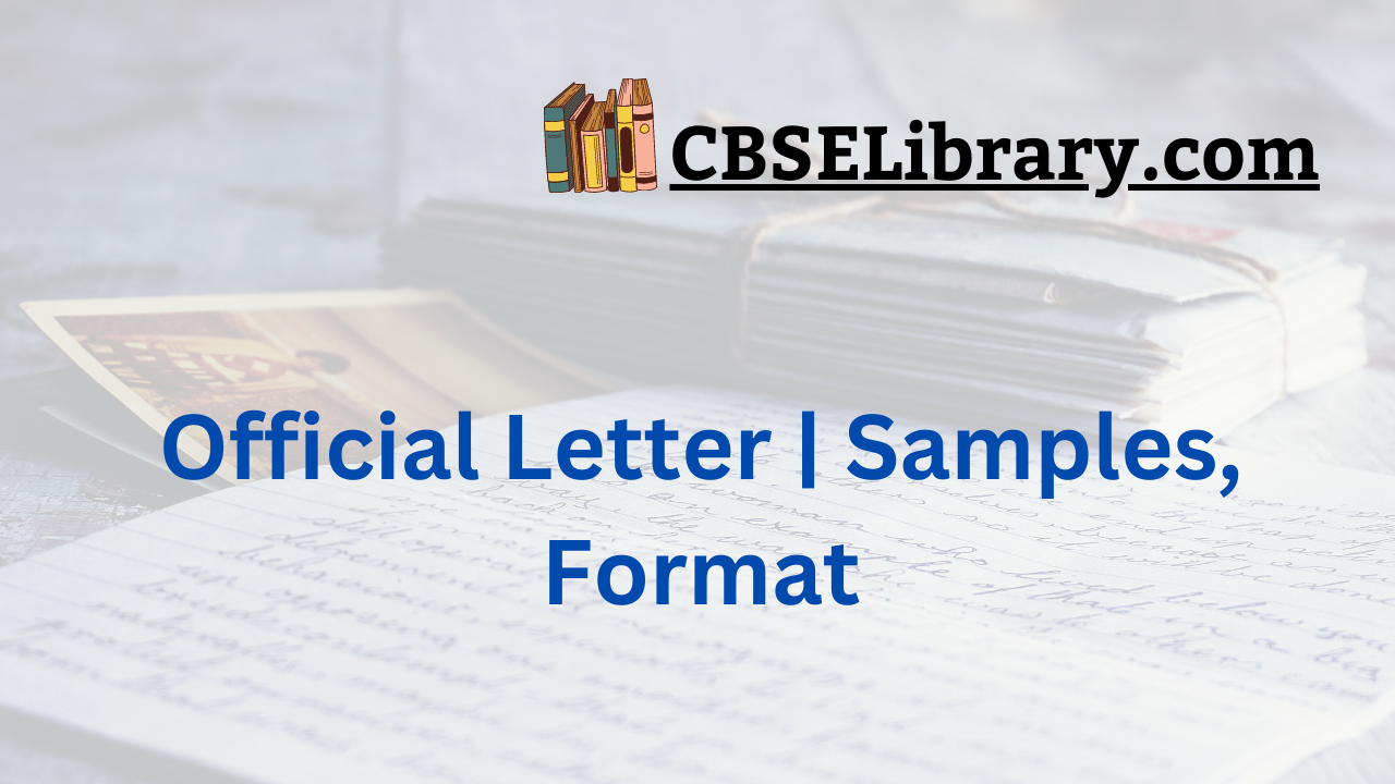 Official Letter | Samples, Format