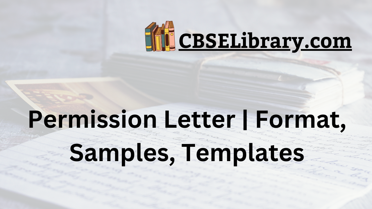 Permission Letter | Format, Samples, Templates