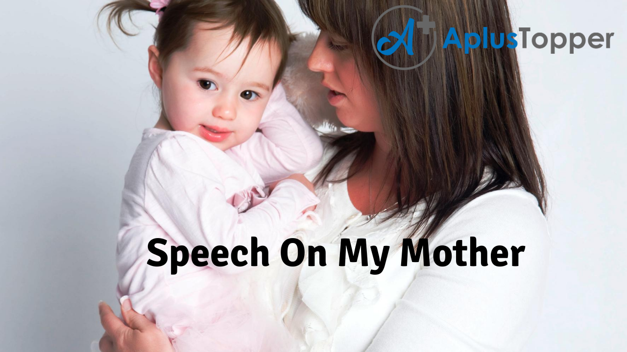 Speech On My Mother