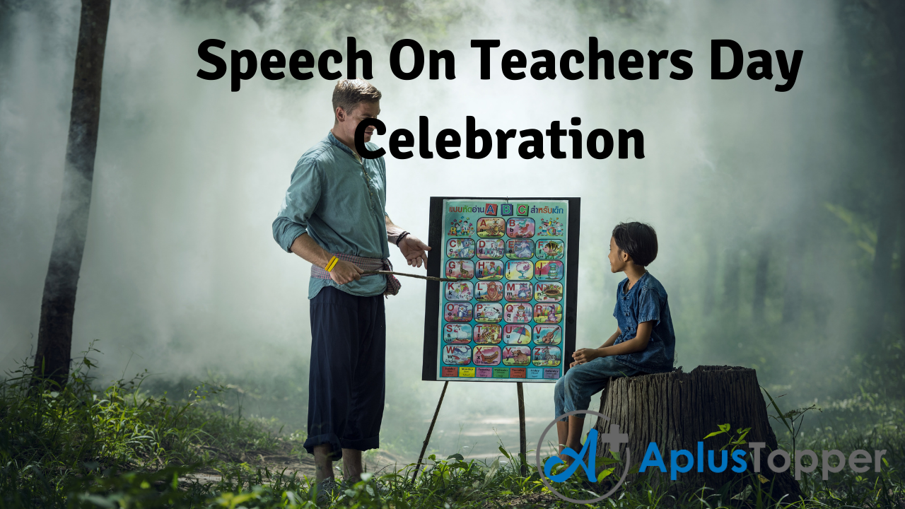 Speech On Teachers Day Celebration