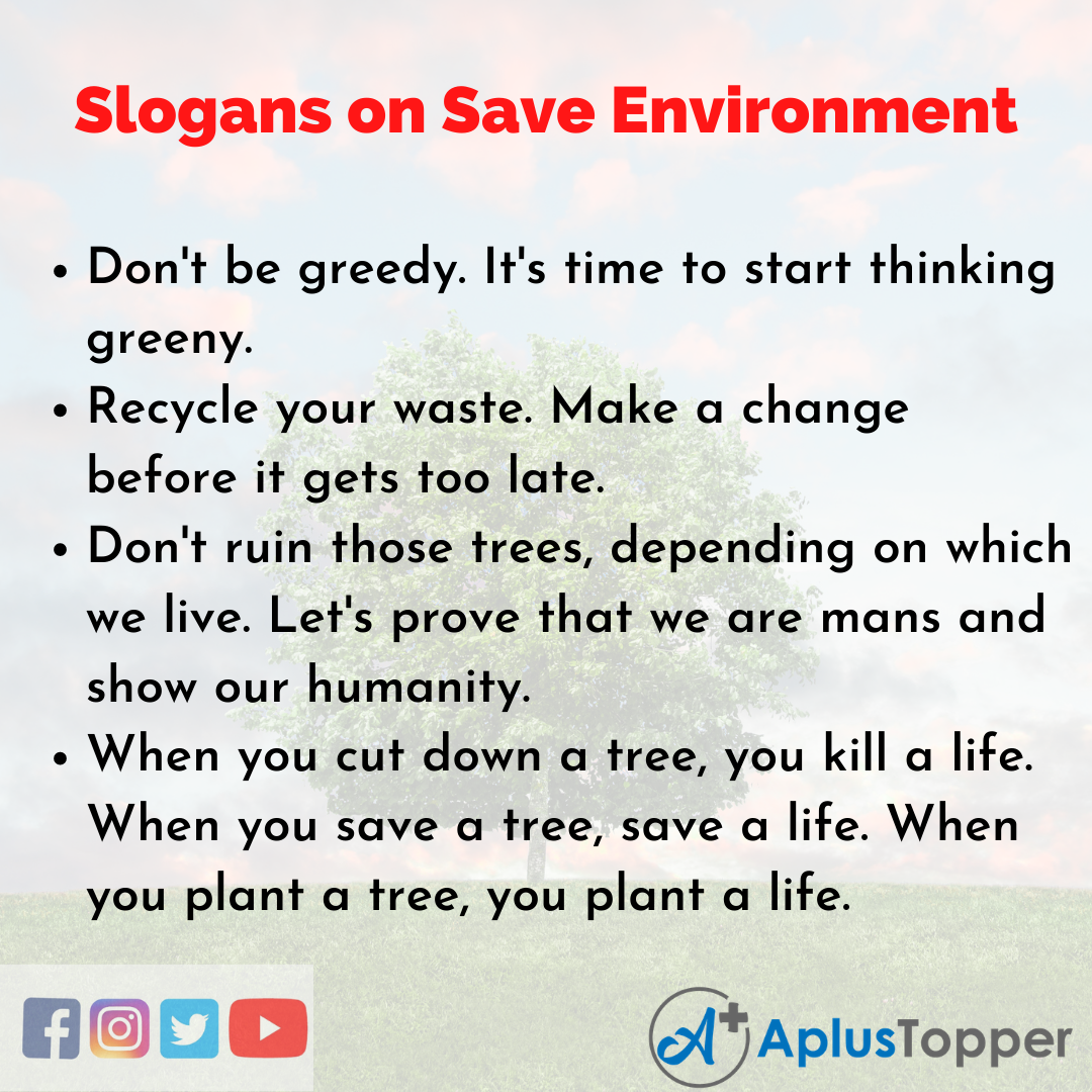 5 Slogans on Save Environment in English
