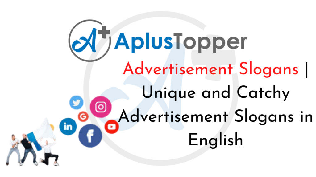 Advertisement Slogans | Unique and Catchy Advertisement Slogans in ...