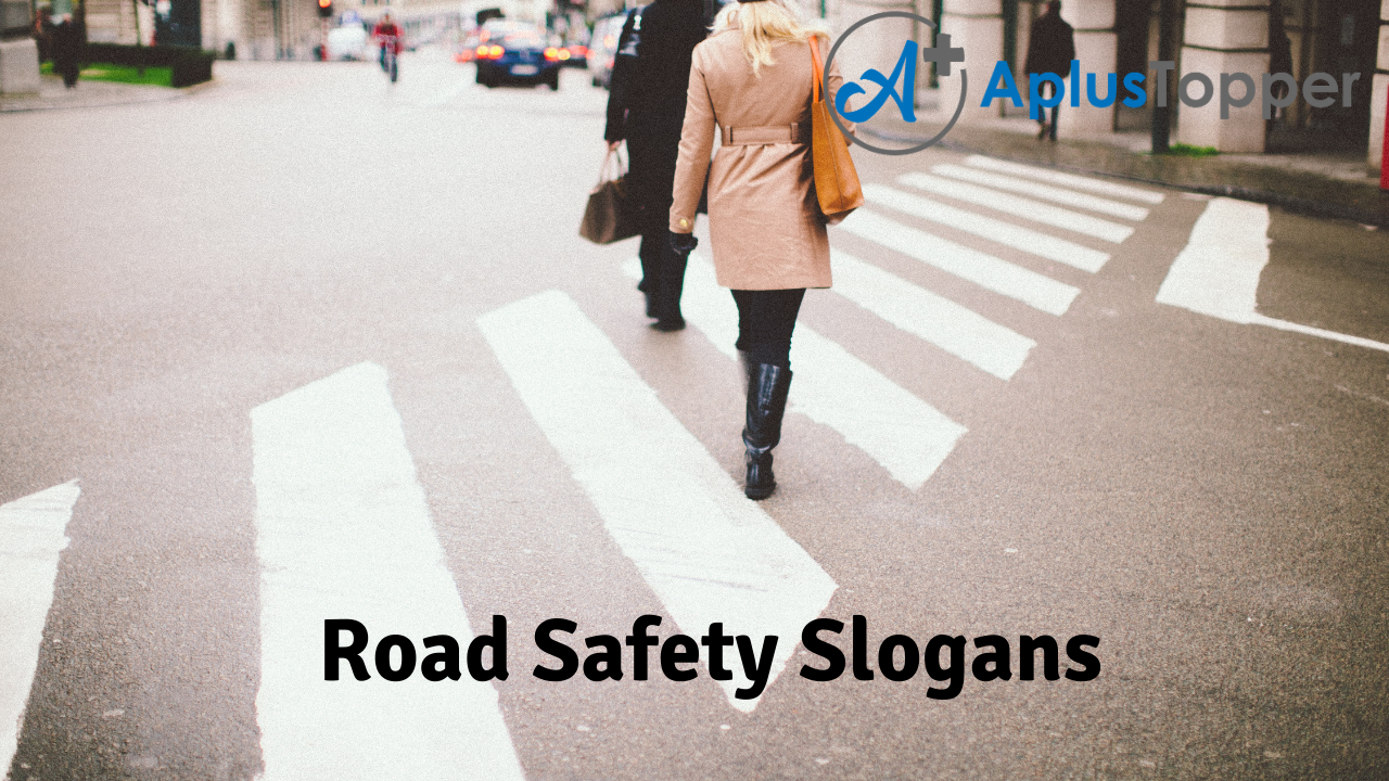 Road Safety Slogans