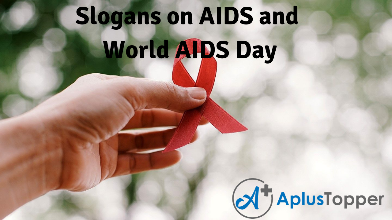 Slogans on AIDS and World AIDS Day