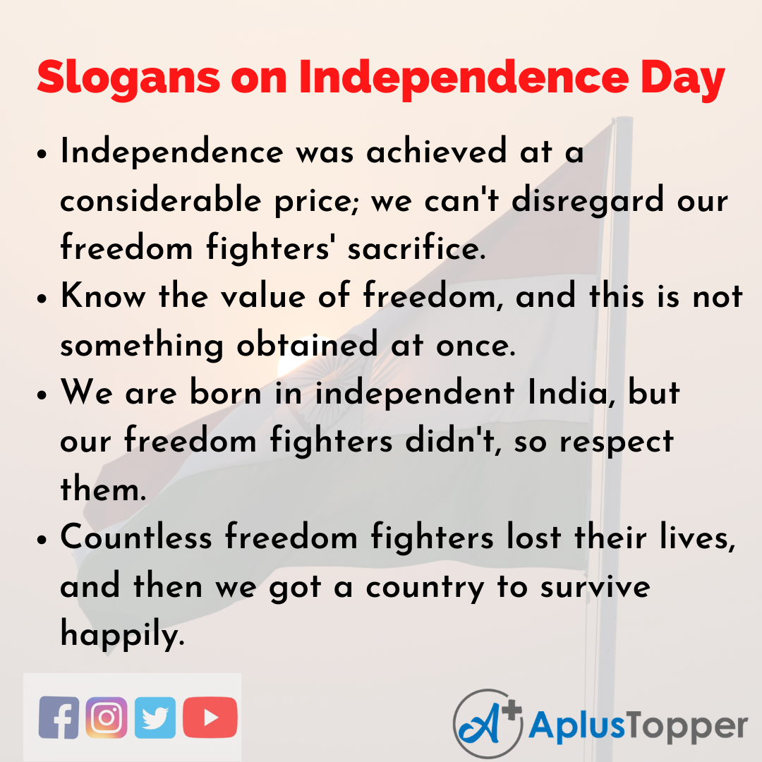 Slogans on Independence Day in English